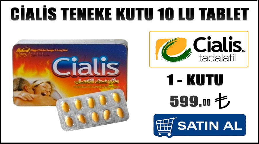 Cialis teneke kutu 10 lu tablet İlişki öncesi hazırlık ürünleri