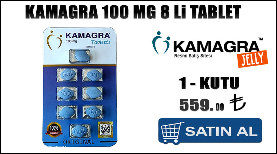Kamagra 100 mg 8 li tablet cinsel ilişki öncesi önerilen ürünler