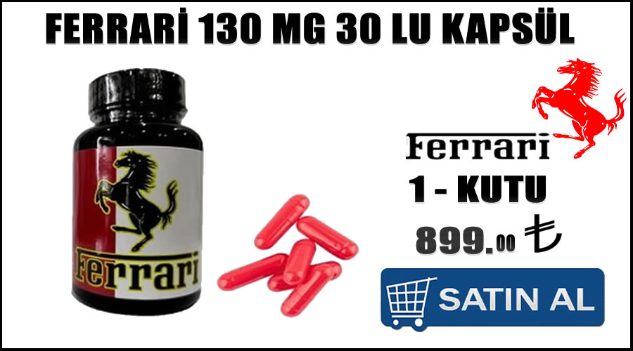 Ferrari 130 mg 30 lu kapsül Performans ilaçları kampanya