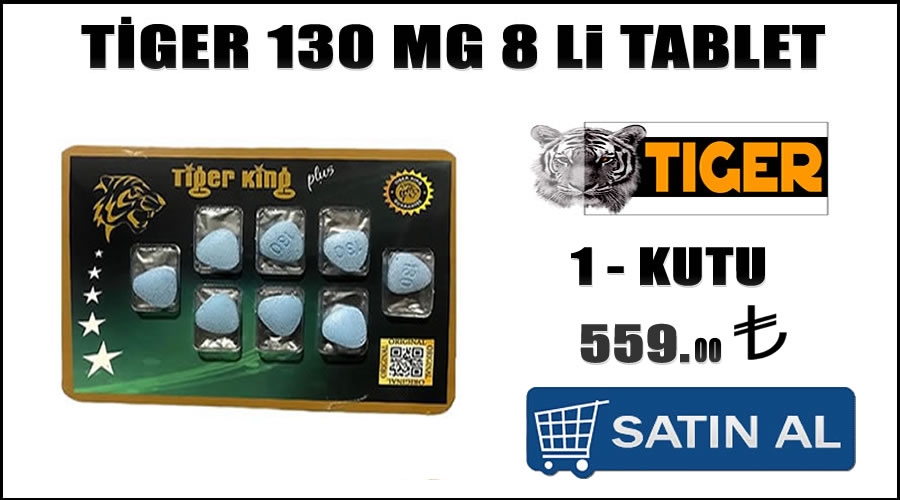 Tiger 130 mg 8 li tablet Eczane fiyatıyla güvenilir